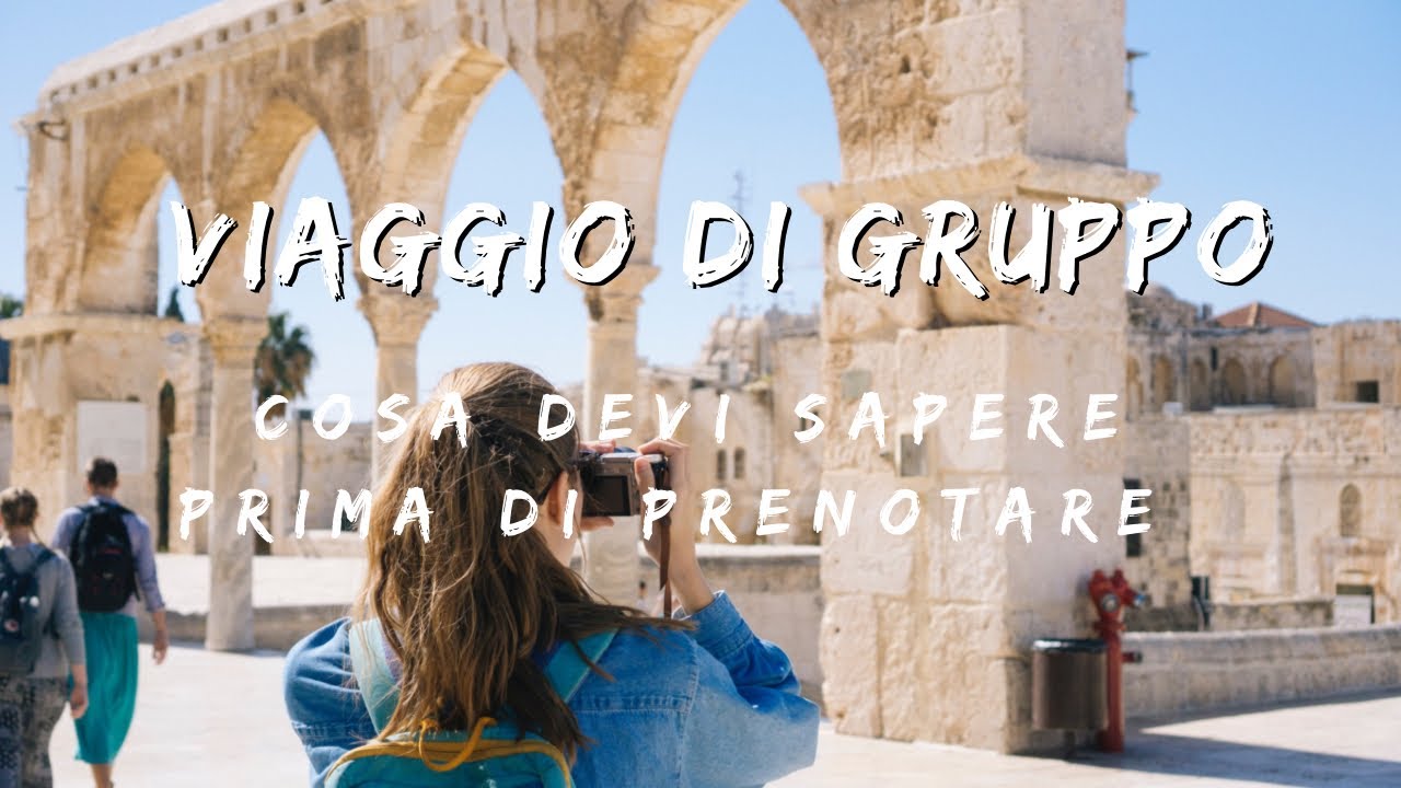 Perch&eacute; scegliere un viaggio di gruppo(anche se viaggi da solo)