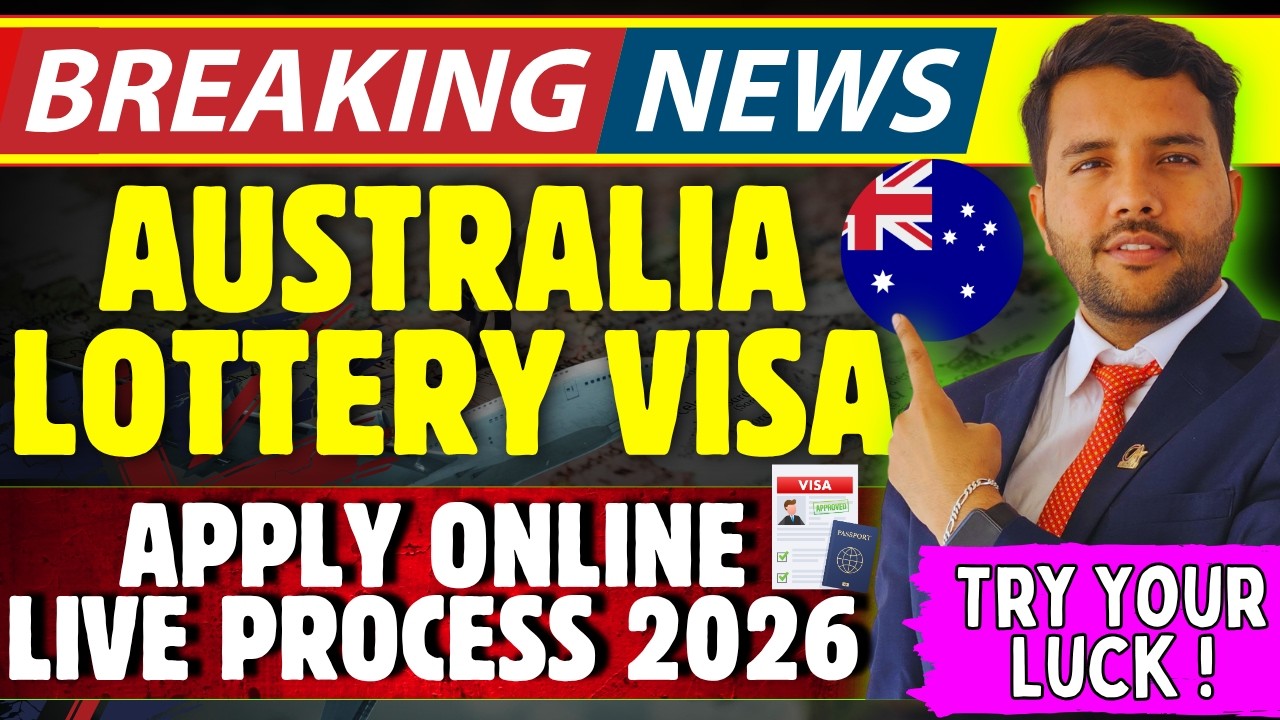 Australia Lottery Visa Apply Online 2026 Step By Step Free File Submission 