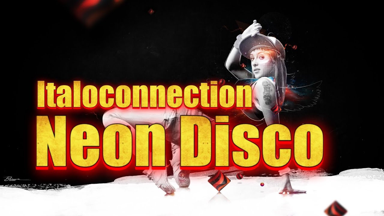 Italoconnection -  Neon Disco