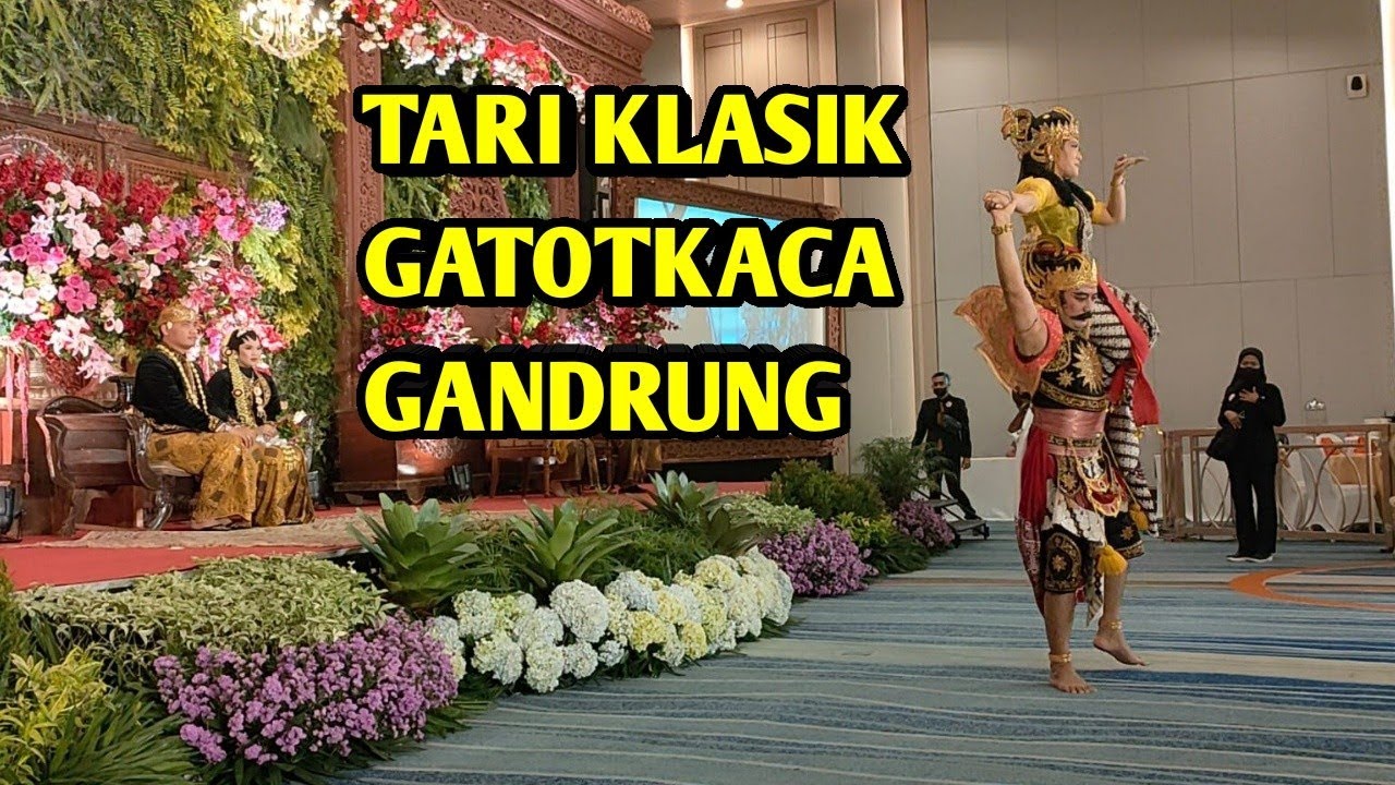 TARI KLASIK GATUTKACA GANDRUNG