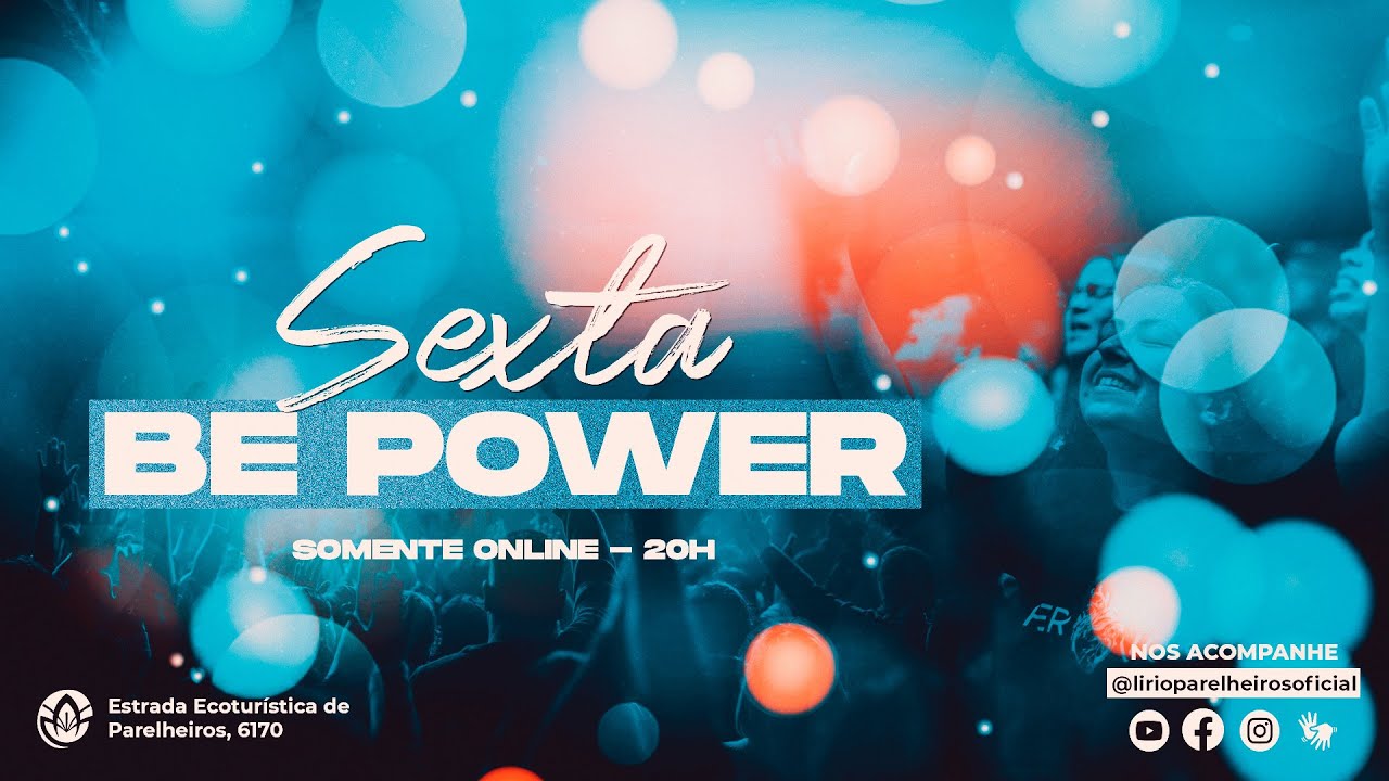 SEXTA BE POWER | 26.12 | 20H | SOMENTE ONLINE