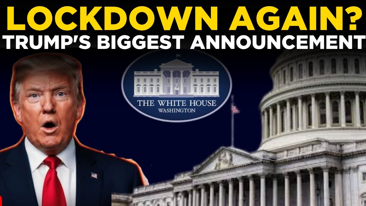 Donald Trump speech LIVE | Lockdown Again? Trump&rsquo;s Biggest Announcement Shocks America