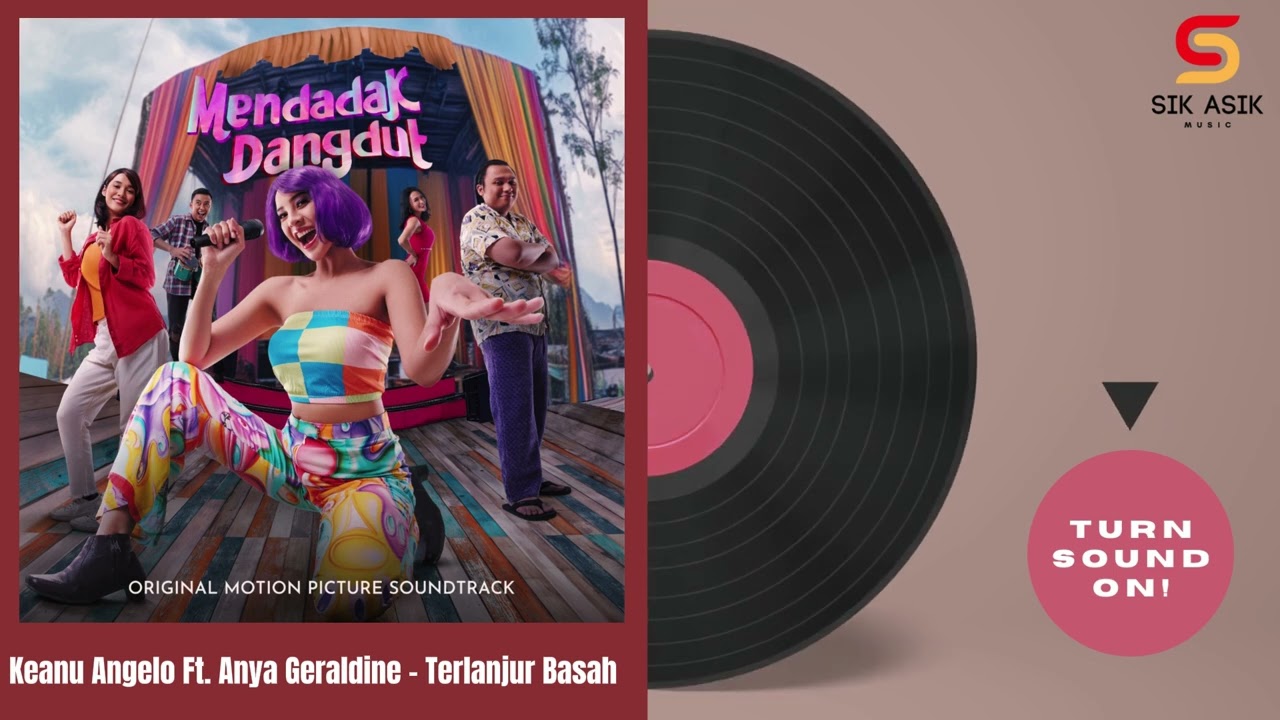 KEANU ANGELO FT. ANYA GERALDINE - TERLANJUR BASAH (Official Audio) OST. from 