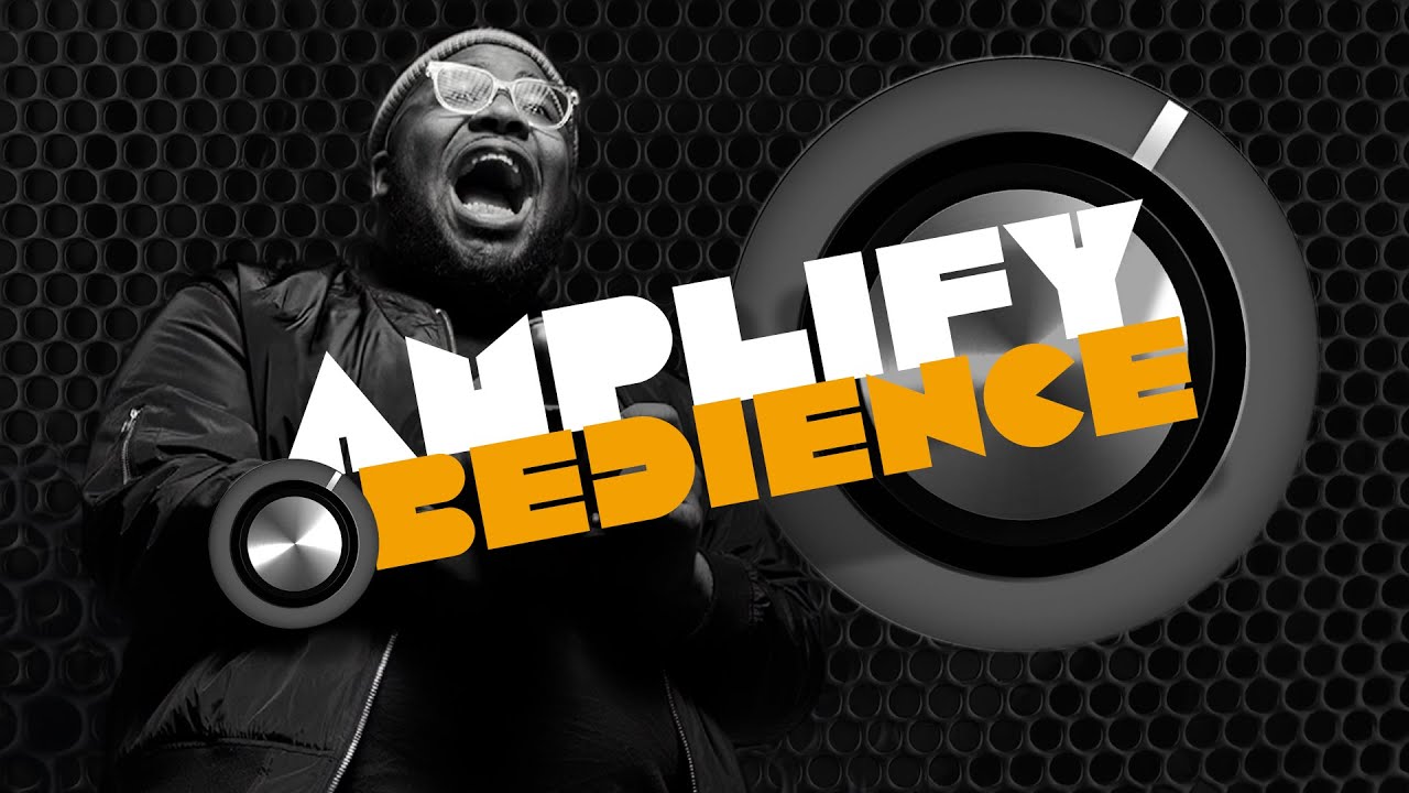AMPLIFY Obedience  // Amplify (Part 2) // Shawn Collier // CHANGE Church Philly