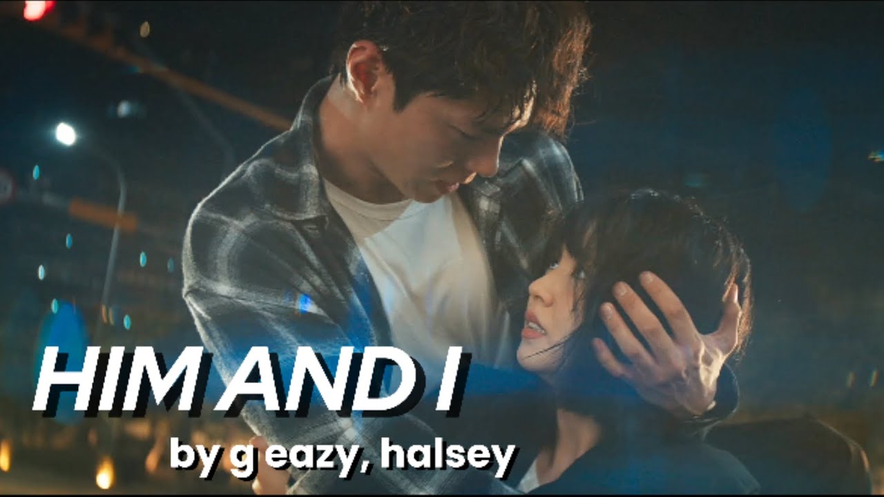 Him and I by g eazy and Halsey | multifandom edit 🤍