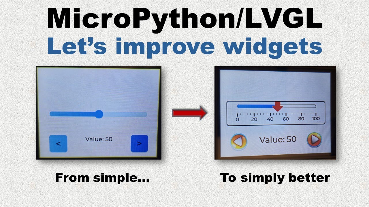 MicroPython LVGL &mdash; Давайте улучшим LVGL с помощью пользовательских виджетов