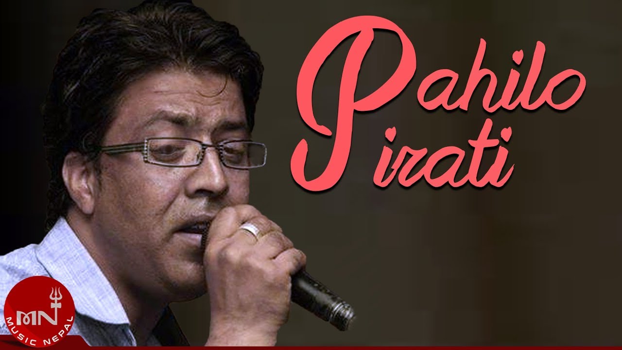 Pahilo Pirati - Sanup Paudel | Nepali Song