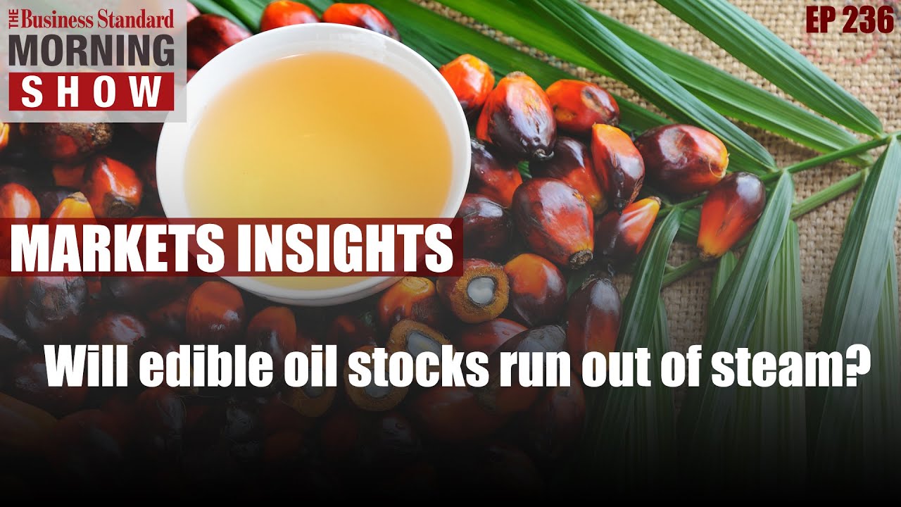 Will edible oil stocks run out of steam?