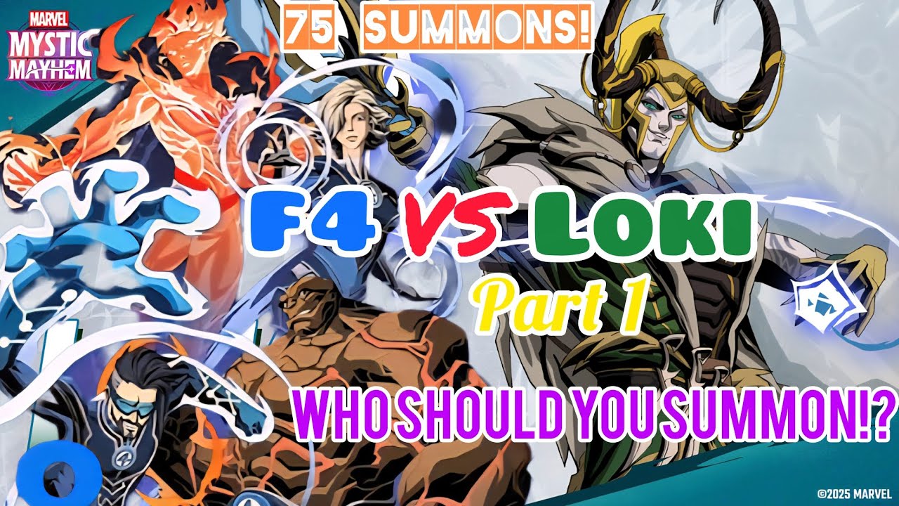 Fantastic Four vs Loki WHO SHOULD YOU SUMMON?! Part 1 + 75 Pull! - Marvel Mystic Mayhem
