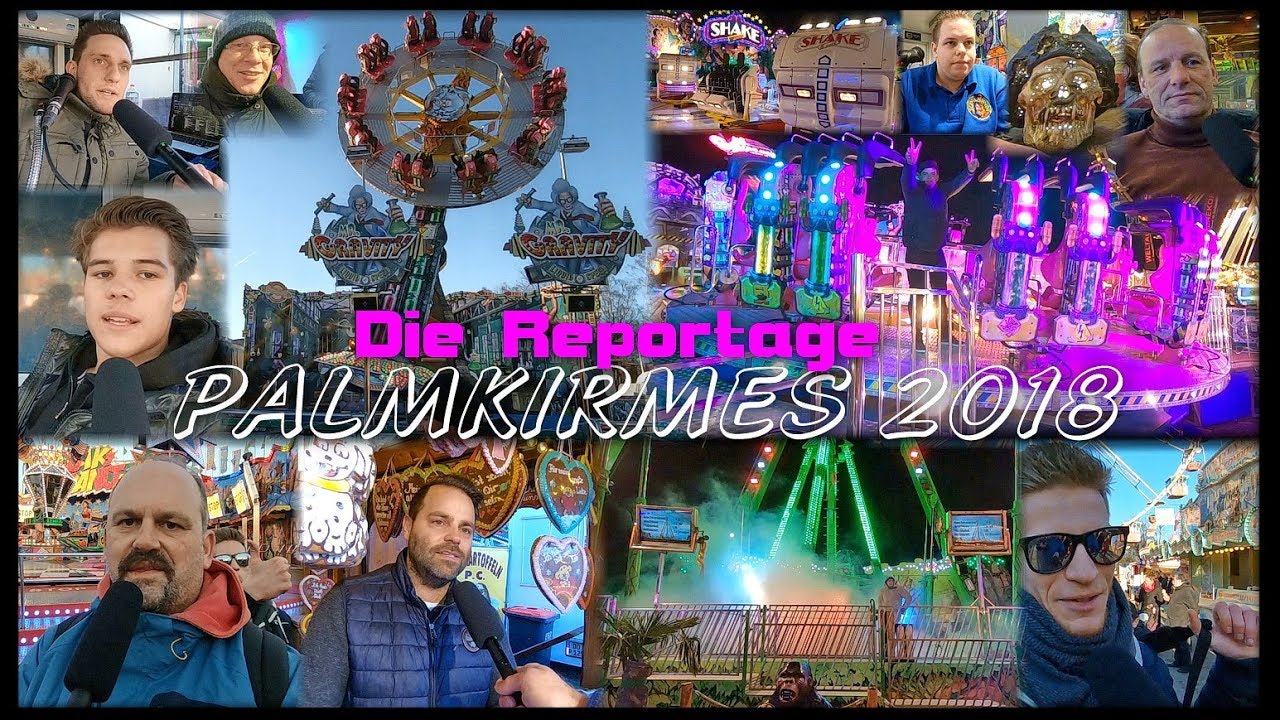 Palmkirmes 2018 - Die Reportage - Kirmesmarkus 2018
