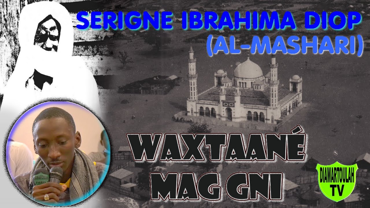 Waxtaané Serigne Ibrahima DIOP Al-Mashari