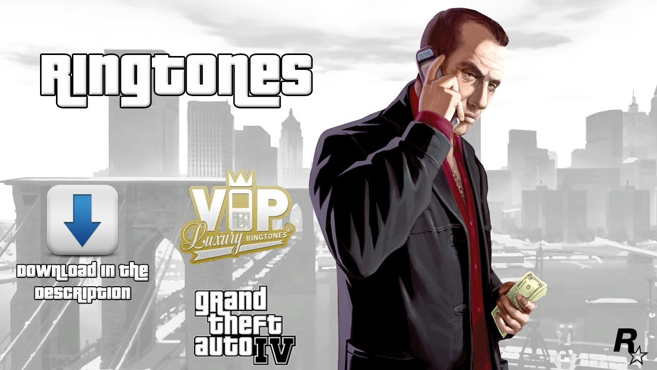 Grand Theft Auto IV - MP3/SFX Ringtones Download