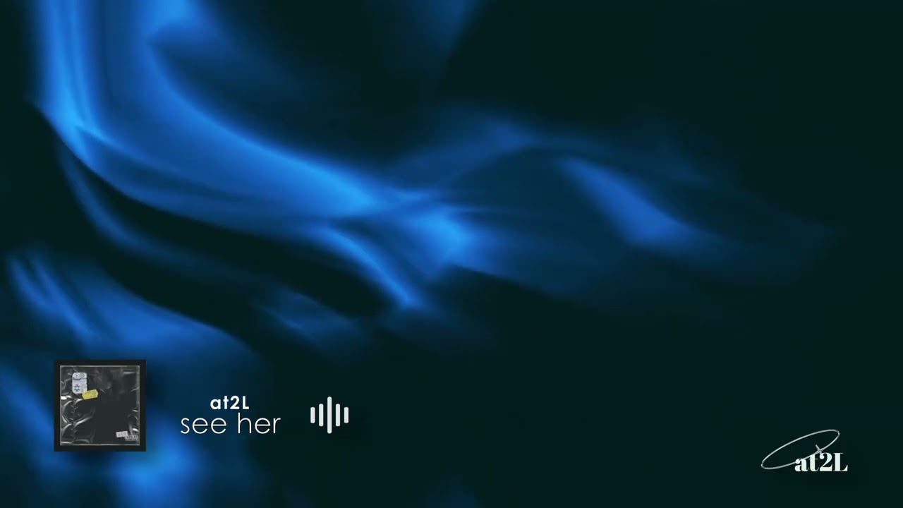 at2L - see her (Official Audio)