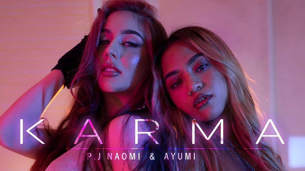 P.J Naomi & AYUMI - KARMA