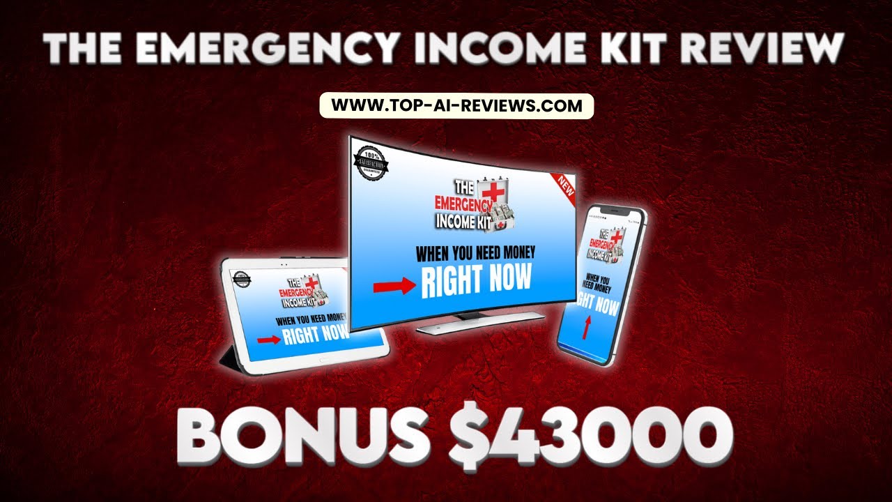 The Emergency Income Kit Review 2025 &ndash; Instant Cash On Demand? 🛑🛑🛑