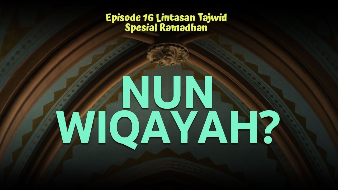 Episode 16 Lintasan Tajwid Spesial Ramadhan 1447 H