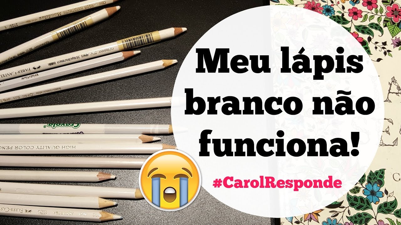 Meu lápis branco não funciona!! O que eu faço? #CarolResponde