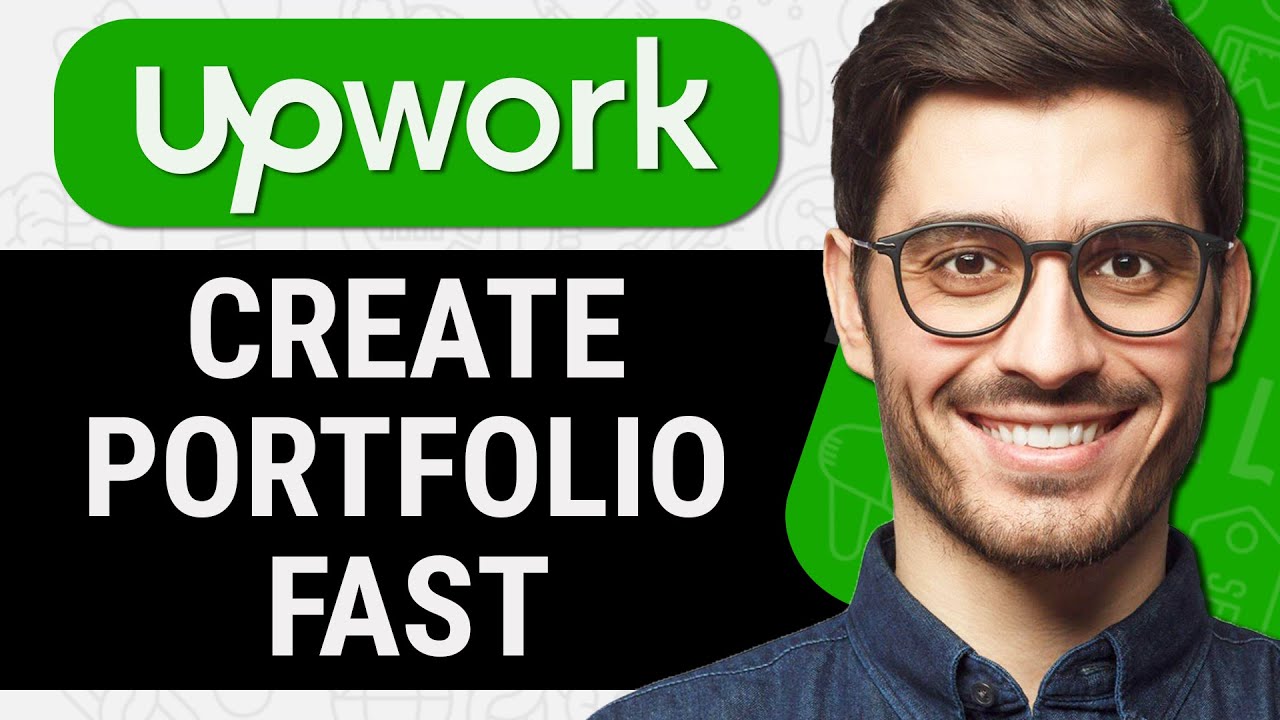 How To Add Portfolio in Upwork (Quick & Easy)