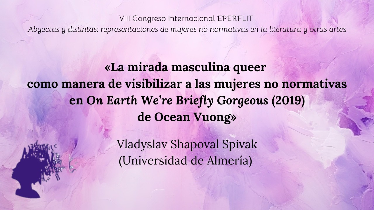 La mirada masculina queer como manera de visibilizar a las mujeres no normativas...