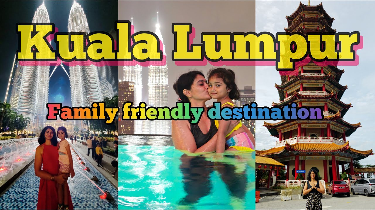 3 days in Kuala Lumpur with a 3-Year-Old | Malaysia 3 day itinerary-2025