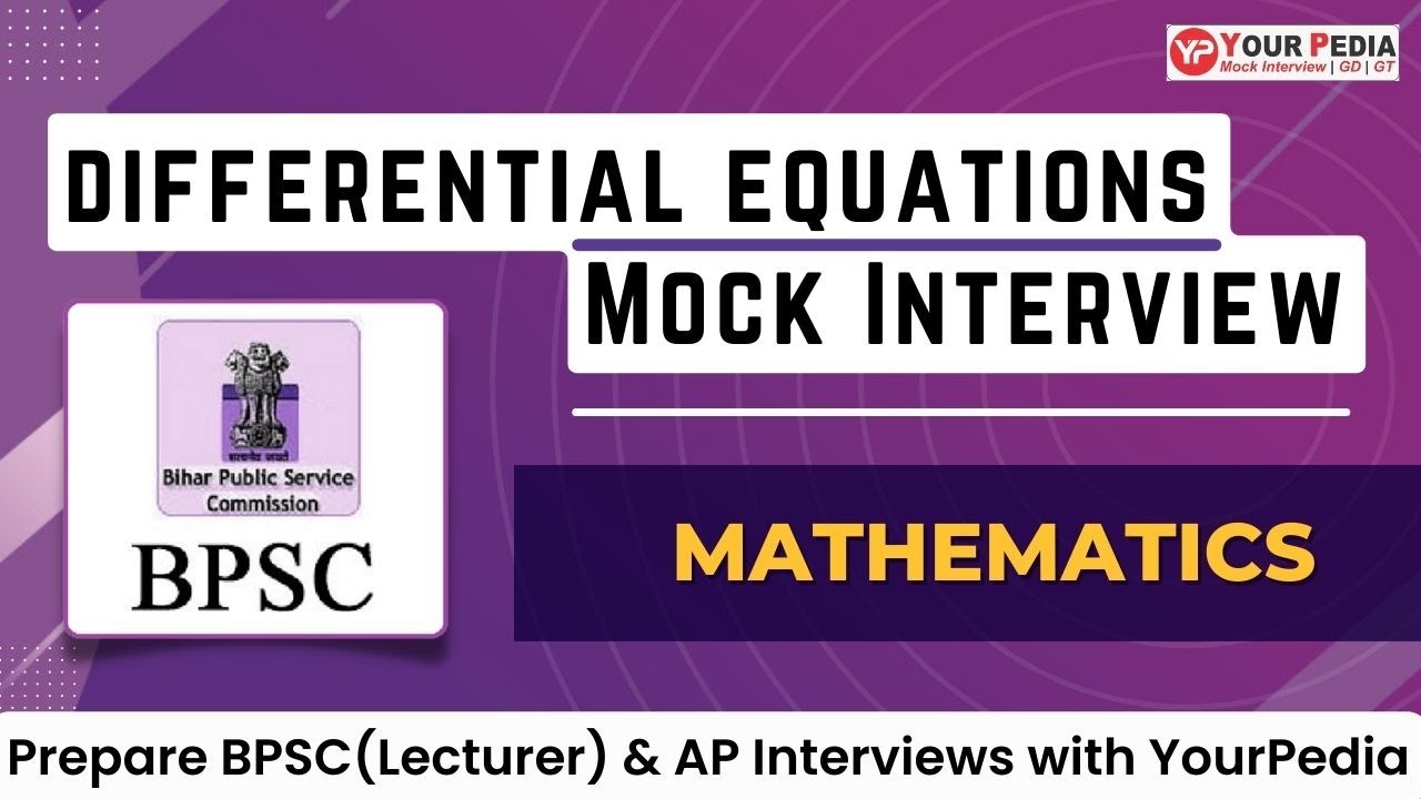 Actual interview questions from Differential Equations | BPSC(Lecturer) & AP Interview Guidance