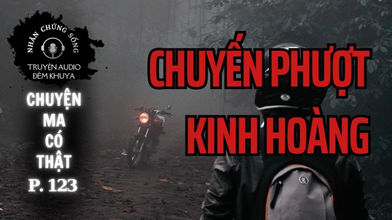 Nhân chứng sống #123: Quên đốt VÀNG MÃ trong chuyến xuyên Việt và cái kết suýt lên bàn thờ #chuyenma