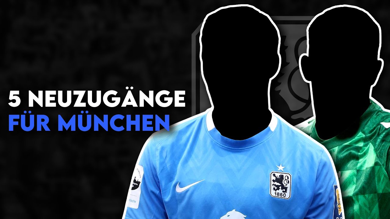 1860 München: 5 Transfers für die Rückkehr in die 2. Bundesliga!