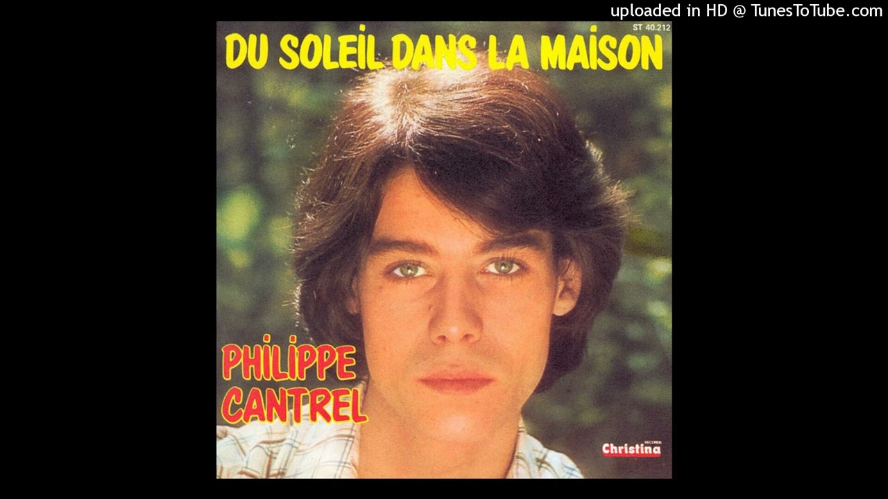 Philippe Cantrel - Du soleil dans la maison 1976