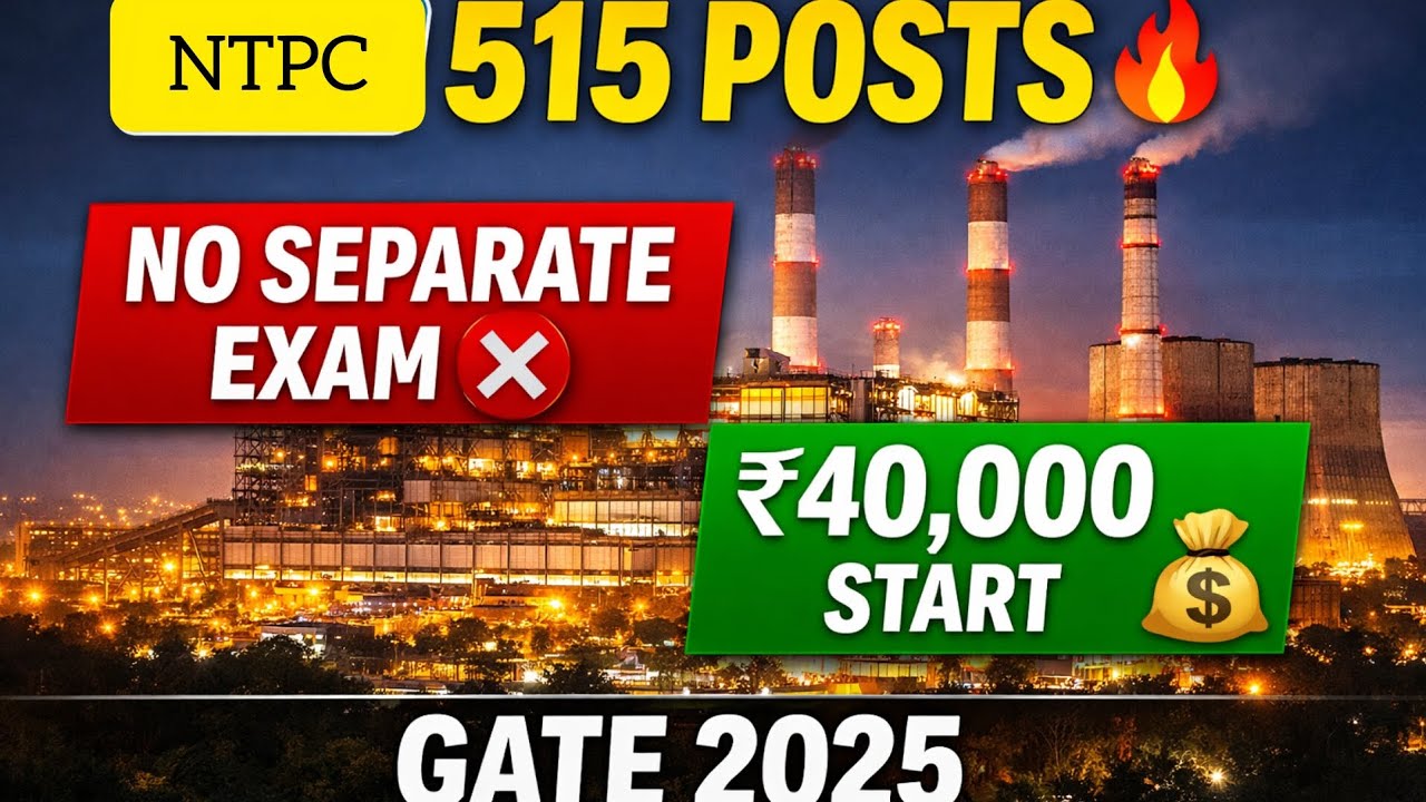 NTPC EET 2026 🔥 515 Posts | ₹40,000 Salary | No Separate Exam ❌ | GATE 2025 Only | Last Date Feb 25