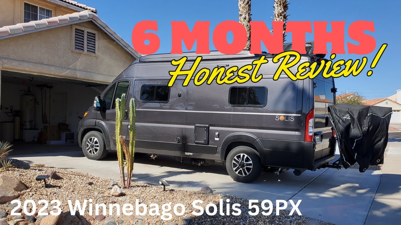 2023 Winnebago Solis 59PX | 6 Month Review!