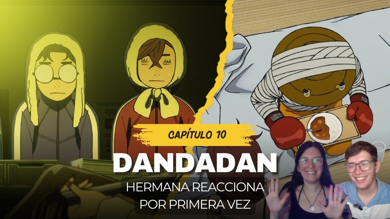 ¿Oficialmente trio? + Nuevo amiguito | DanDaDan Capitulo 10 - Temporada 1