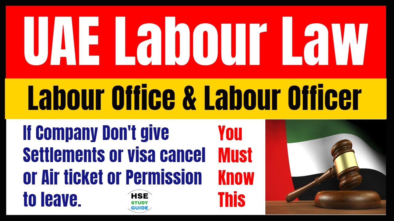 UAE Labour Law | Labour Law UAE | Labour Officer | Labour Office | How To register Complain In UAE