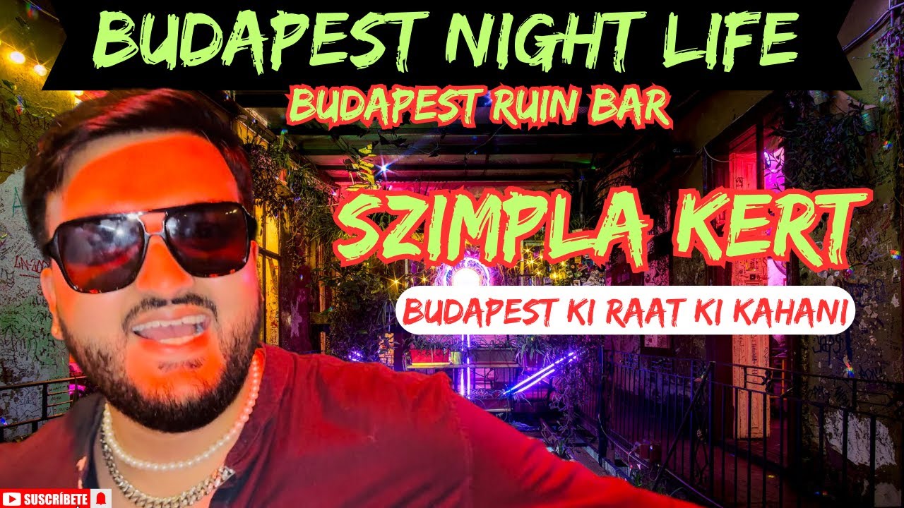 Szimpla Kert Nightlife Vlog | Budapest's Best Ruin Pub | Budapest ke dil mein, ek jadoe safar | 2024