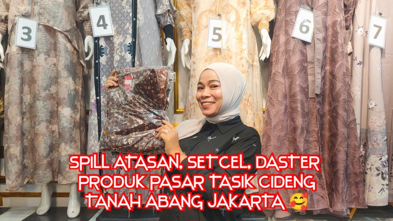 SPILL ATASAN, SETCEL, DASTER PROUK PASAR TASIK CIDENG TANAH ABANG JAKARTA 🥰 WA ADMIN 0815-7441-6212