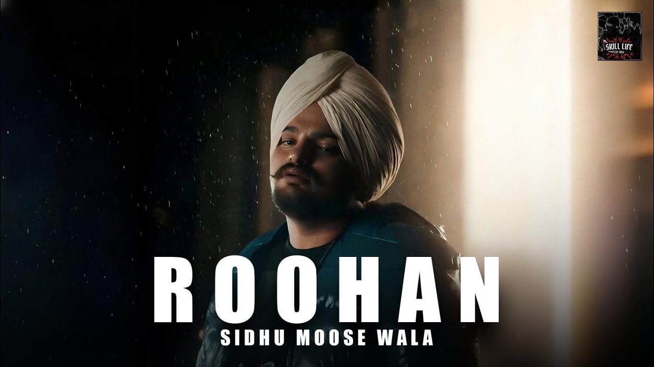 Roohan Sidhu moose wala [ AI ] song new punjabi 2025 skill_life