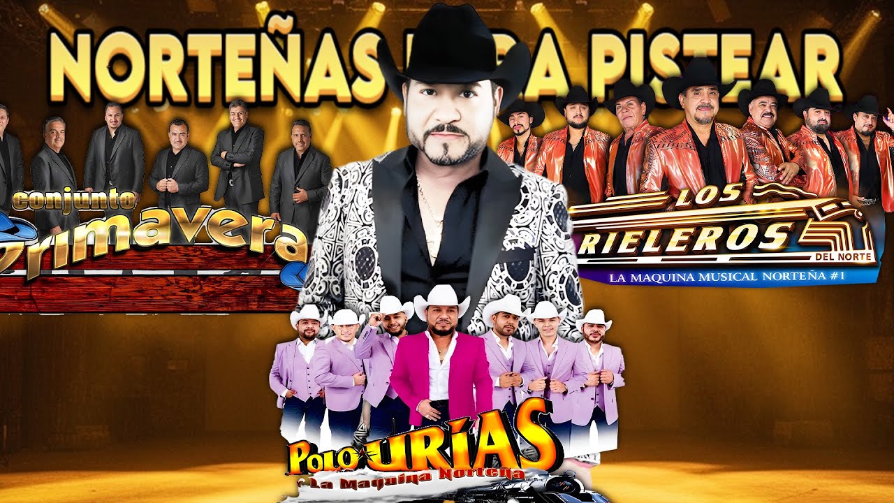 Puras Norteñas Pa' Pistear Mix 2026🍻Polo Urias, Los Rieleros Del Norte, Conjunto Primavera🍻