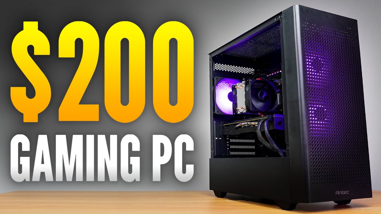 Yes, You STILL CAN Build a $200 Budget Gaming PC!