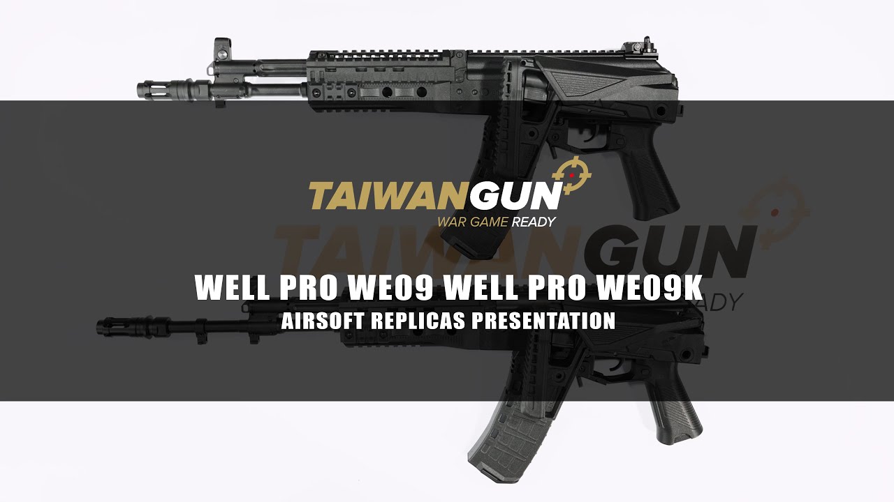 Introduction to Well Pro WE09 and WE09K - Airsoft Manuals