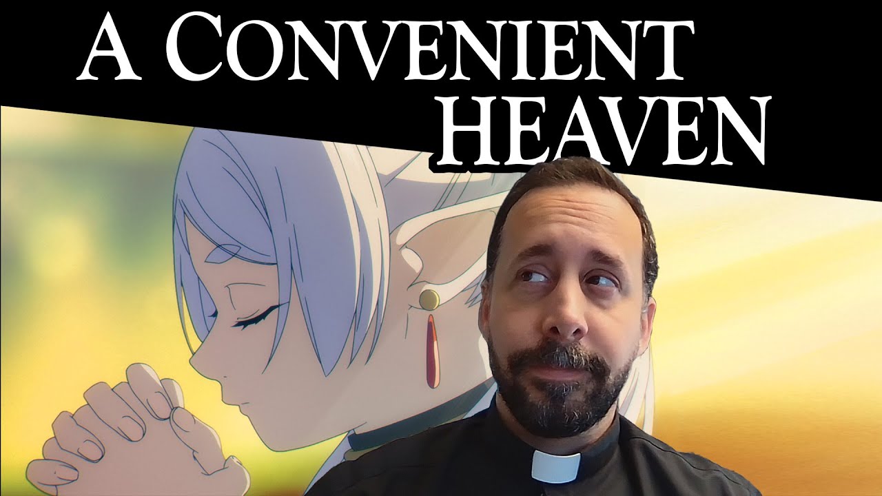 An Inconvenient Truth about Frieren's Convenient Heaven