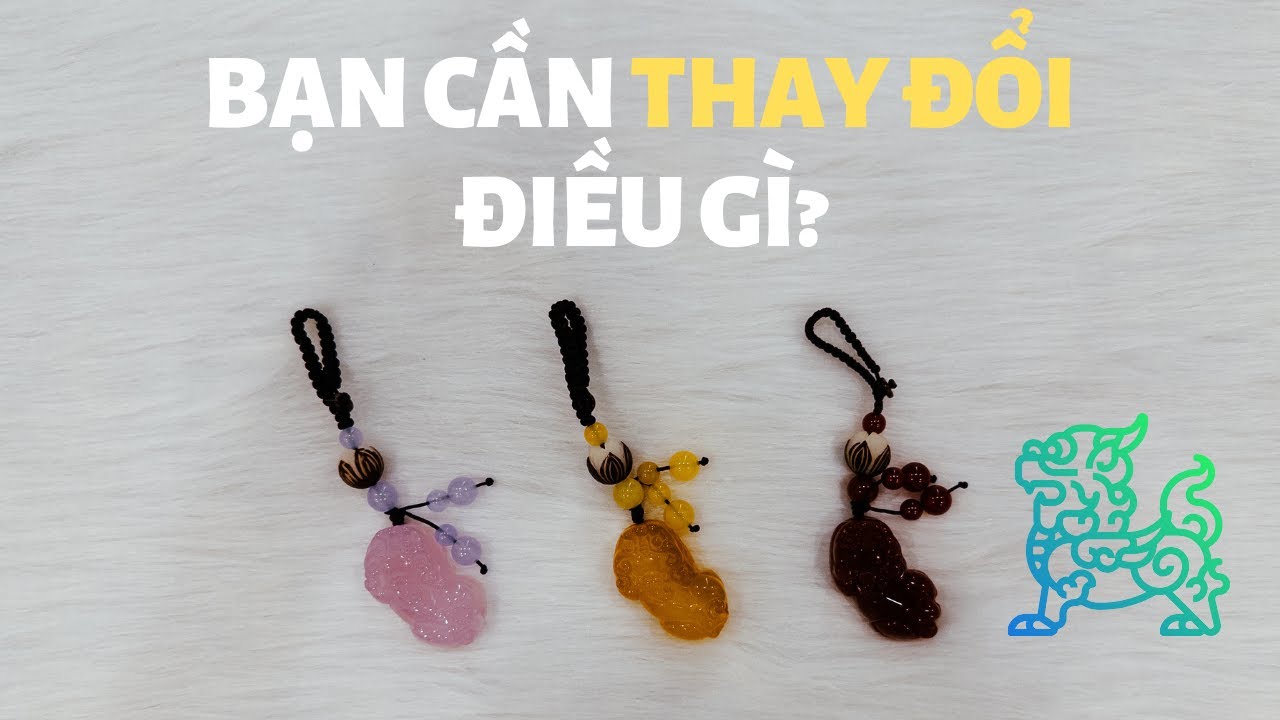 Bạn cần thay đổi điều gì?💗💛❤️ | Chọn tụ bài Tarot