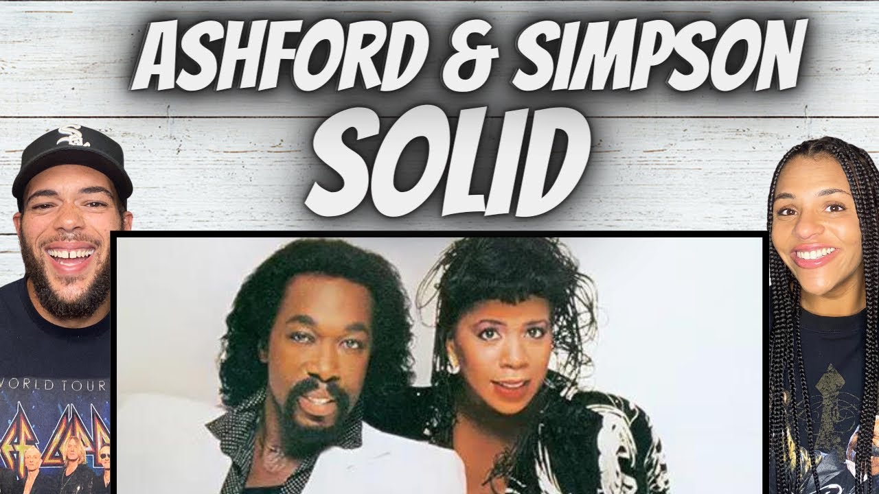 Banger!| FIRST TIME HEARING Ashford & Simpson -  Solid REACTION