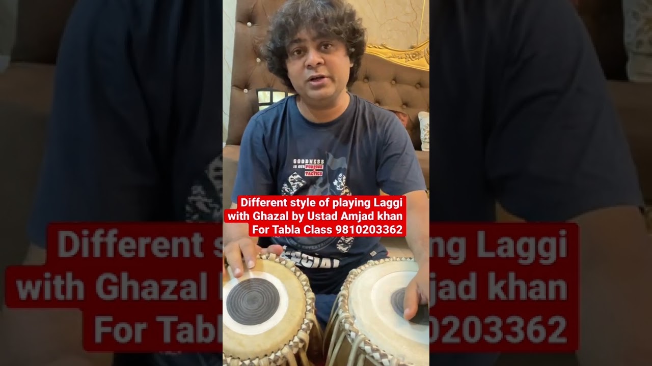 Different Style of Playing Laggi With Ghazal by Ustad Amjad khan for Tabla Class 9810203362