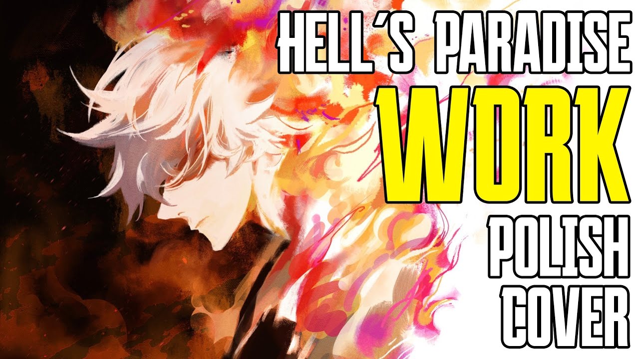 ♬ Hell's Paradise OPENING - WORK - Polish Cover