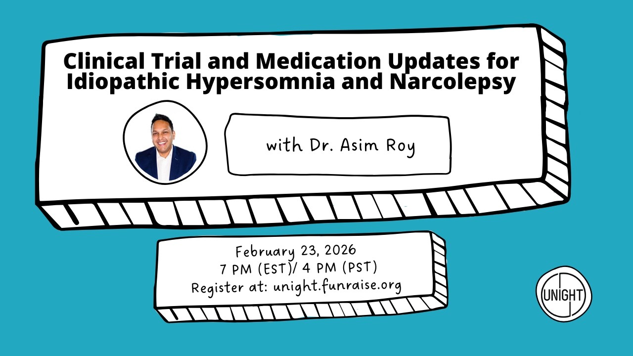 “Clinical Trial and Medication Updates for Idiopathic Hypersomnia and Narcolepsy” with Asim Roy, MD