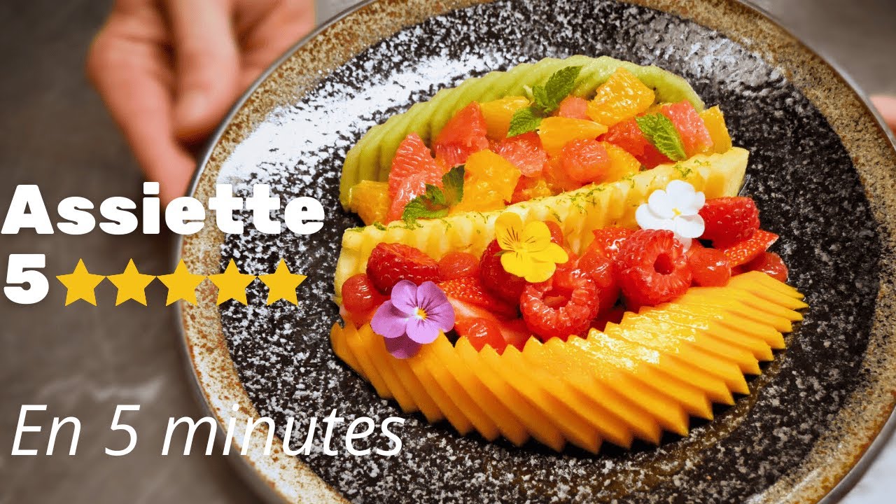 Comment faire une assiette de fruits 5 étoiles en 5 minutes