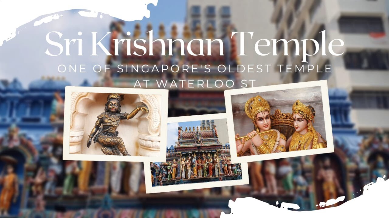 WATERLOO STREET AND SRI KRISHNAN TEMPLE SINGAPORE