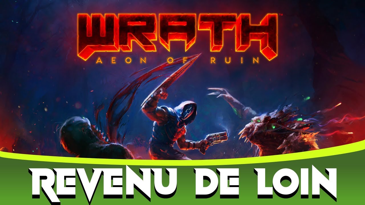Le FPS le plus sous-estimé de sa génération? WRATH: Aeon of Ruin.