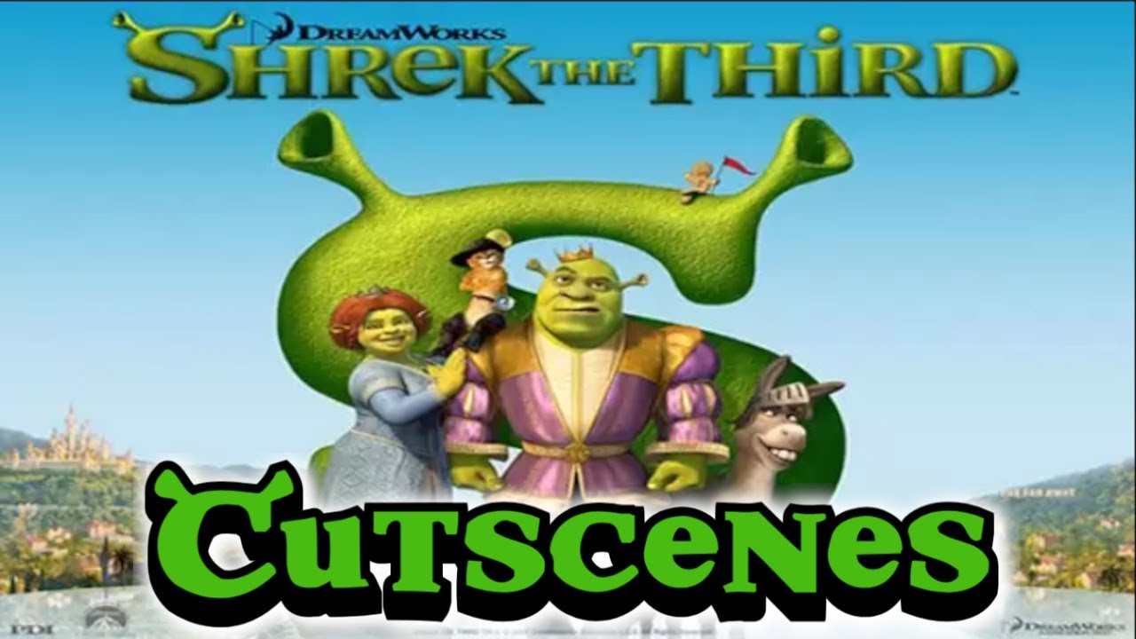 Shrek The 3rd Game Cutscenes Movie