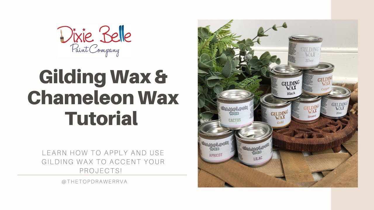 How To Use Gilding Wax - A Dixie Belle Paint Tutorial