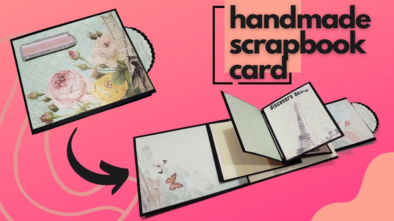 Handmade Scrapbook Card | Handmade Cards | Unique Card Making Ideas | Scrapbook Ideas